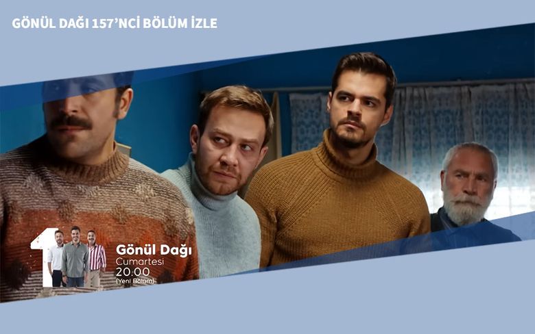 Gönül Dağı 157’nci Bölüm İzle Gönül Dağı 157’nci Bölüm İzle