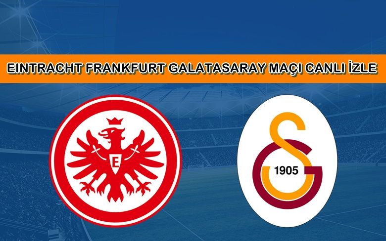 BEDAVA CANLI MAÇ İZLE Eintracht Frankfurt-Galatasaray 18 Eylül TRT LİNK BEDAVA CANLI MAÇ İZLE Eintracht Frankfurt-Galatasaray 18 Eylül TRT LİNK