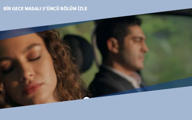 Bir Gece Masalı 3’üncü Bölüm İzle Bir Gece Masalı 3’üncü Bölüm İzle