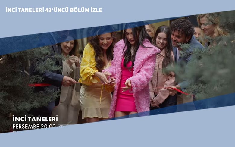 İnci Taneleri 43’üncü Bölüm İzle İnci Taneleri 43’üncü Bölüm İzle