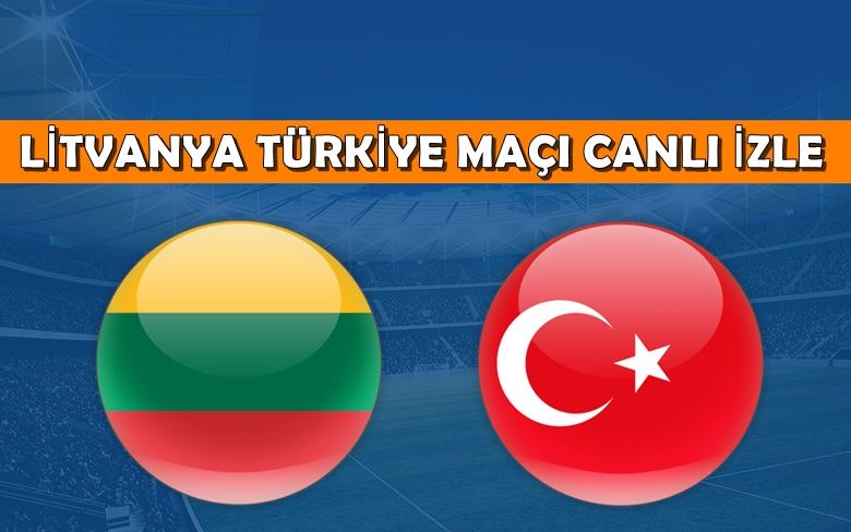 BEDAVA CANLI MAÇ İZLE Litvanya-Türkiye 7 Haziran TRT 1 LİNK BEDAVA CANLI MAÇ İZLE Litvanya-Türkiye 7 Haziran TRT 1 LİNK