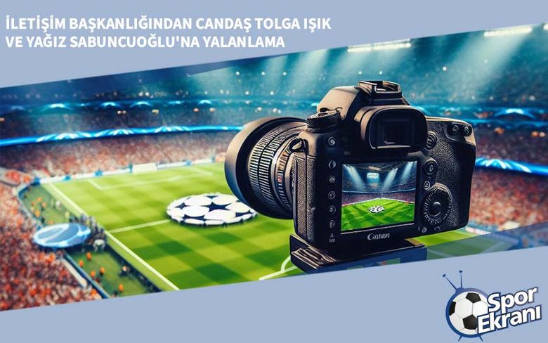 İletişim Başkanlığından Candaş Tolga Işık ve Yağız Sabuncuoğlu’na Yalanlama İletişim Başkanlığından Candaş Tolga Işık ve Yağız Sabuncuoğlu’na Yalanlama