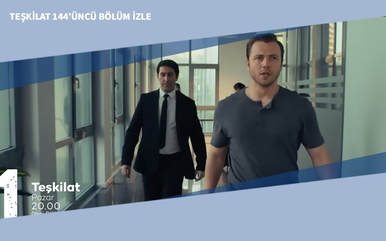 Teşkilat 144’üncü Bölüm İzle Teşkilat 144’üncü Bölüm İzle