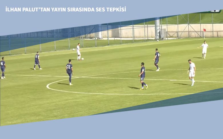 İlhan Palut’tan Yayın Sırasında Ses Tepkisi İlhan Palut’tan Yayın Sırasında Ses Tepkisi