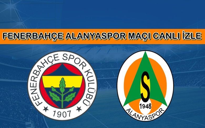 BEDAVA CANLI MAÇ İZLE Fenerbahçe-Alanyaspor 17 Eylül BEIN LİNK BEDAVA CANLI MAÇ İZLE Fenerbahçe-Alanyaspor 17 Eylül BEIN LİNK