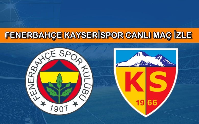 BEDAVA CANLI MAÇ İZLE Fenerbahçe-Kayserispor 20 Nisan BEIN LİNK BEDAVA CANLI MAÇ İZLE Fenerbahçe-Kayserispor 20 Nisan BEIN LİNK