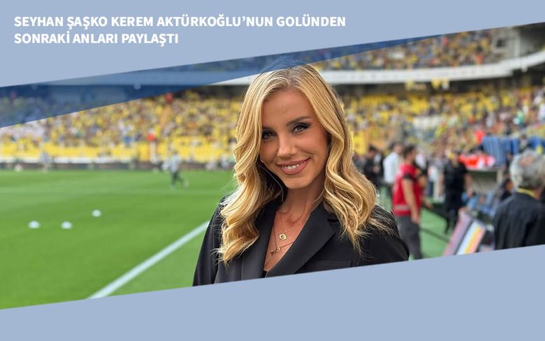 Seyhan Şaşko Kerem Aktürkoğlu’nun Golünden Sonraki Anları Paylaştı