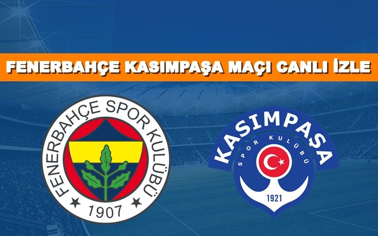 BEDAVA CANLI MAÇ İZLE Fenerbahçe-Kasımpaşa 16 Şubat BEIN LİNK BEDAVA CANLI MAÇ İZLE Fenerbahçe-Kasımpaşa 16 Şubat BEIN LİNK
