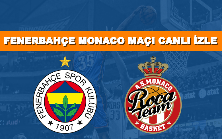 BEDAVA CANLI MAÇ İZLE Fenerbahçe Beko-Monaco 5 Mart S Sport LİNKBEDAVA CANLI MAÇ İZLE Fenerbahçe Beko-Monaco 5 Mart S Sport LİNK