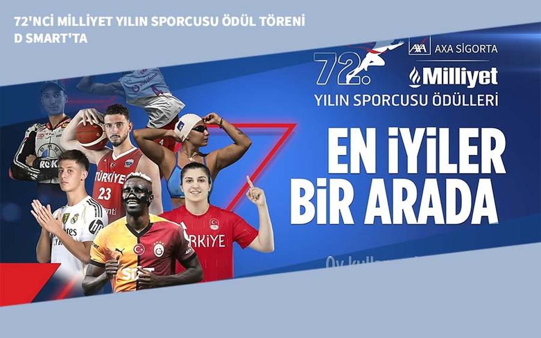 72'nci Milliyet Yılın Sporcusu Ödül Töreni D Smart'ta