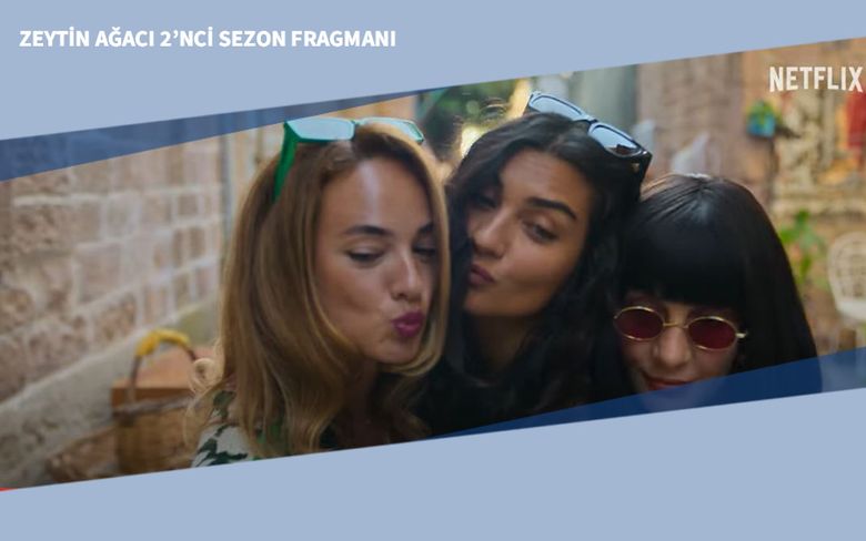 Zeytin Ağacı 2’nci Sezon Fragmanı Zeytin Ağacı 2’nci Sezon Fragmanı