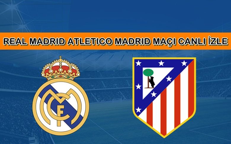 BEDAVA CANLI MAÇ İZLE Real Madrid-Atletico Madrid 22 Mart S Sport LİNK