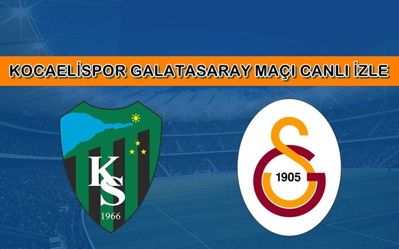 BEDAVA CANLI MAÇ İZLE Kocaelispor-Galatasaray 9 Kasım Bein LİNK