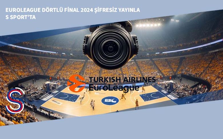 Euroleague Dörtlü Final 2024 Şifresiz Yayınla S Sport’ta Euroleague Dörtlü Final 2024 Şifresiz Yayınla S Sport’ta