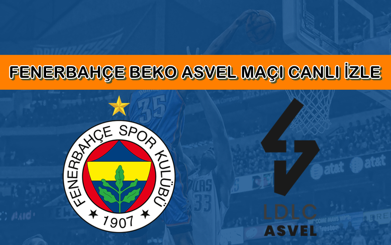 BEDAVA CANLI MAÇ İZLE Fenerbahçe-ASVEL Beko 6 Kasım S SPORT LİNK BEDAVA CANLI MAÇ İZLE Fenerbahçe-ASVEL Beko 6 Kasım S SPORT LİNK
