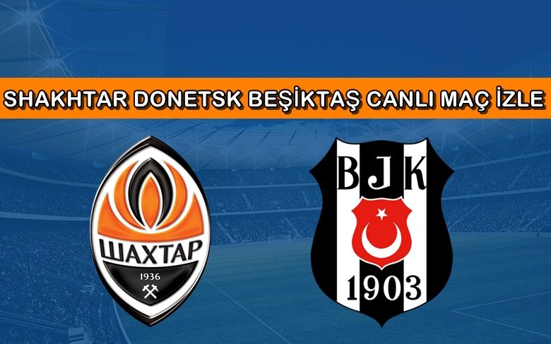 BEDAVA CANLI MAÇ İZLE Shakhtar-Beşiktaş 31 Temmuz HT Spor LİNK BEDAVA CANLI MAÇ İZLE Shakhtar-Beşiktaş 31 Temmuz HT Spor LİNK