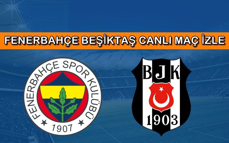 BEDAVA CANLI MAÇ İZLE Fenerbahçe-Beşiktaş 23 Aralık ATV LİNK