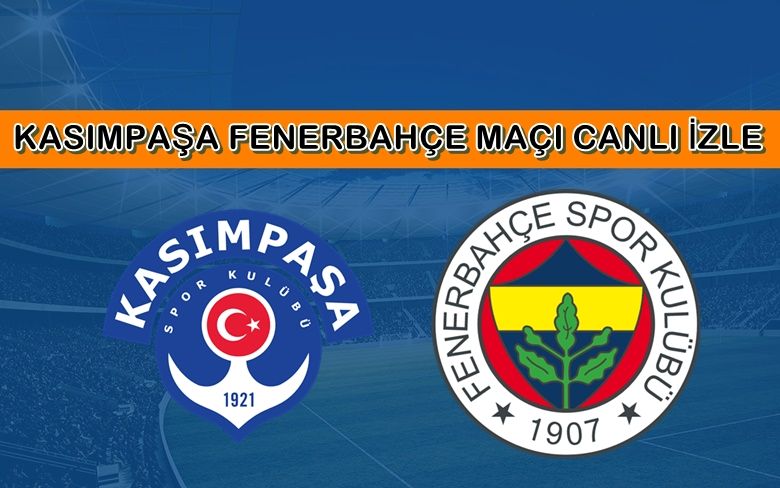 BEDAVA CANLI MAÇ İZLE Kasımpaşa-Fenerbahçe 21 Eylül BEIN LİNK BEDAVA CANLI MAÇ İZLE Kasımpaşa-Fenerbahçe 21 Eylül BEIN LİNK