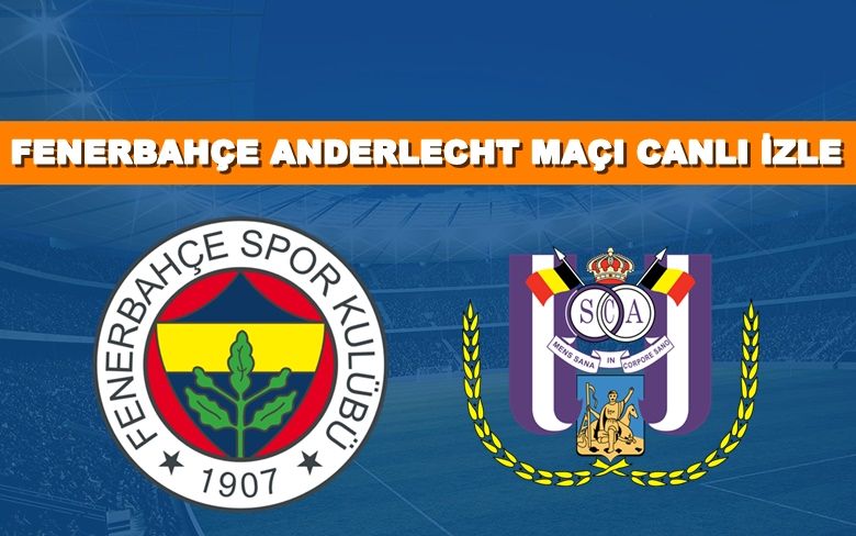 BEDAVA CANLI MAÇ İZLE Fenerbahçe-Anderlecht 13 Şubat TRT 1 LİNK BEDAVA CANLI MAÇ İZLE Fenerbahçe-Anderlecht 13 Şubat TRT 1 LİNK