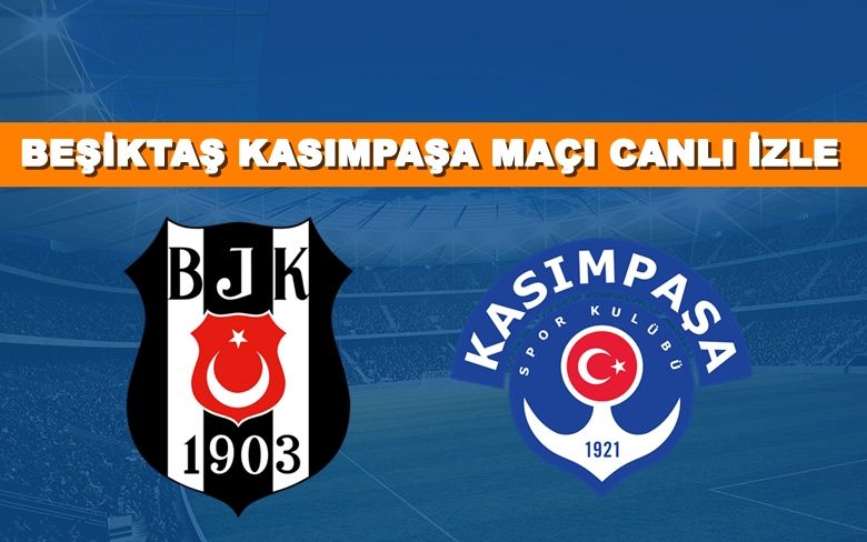 BEDAVA CANLI MAÇ İZLE Beşiktaş-Kasımpaşa 2 Kasım BEIN LİNK BEDAVA CANLI MAÇ İZLE Beşiktaş-Kasımpaşa 2 Kasım BEIN LİNK
