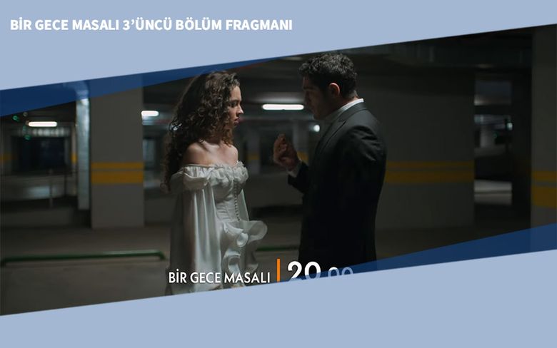 Bir Gece Masalı 3’üncü Bölüm Fragmanı Bir Gece Masalı 3’üncü Bölüm Fragmanı