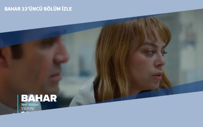 Bahar 33’üncü Bölüm İzle