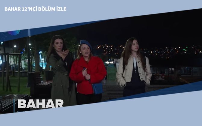 Bahar 12’nci Bölüm İzle
