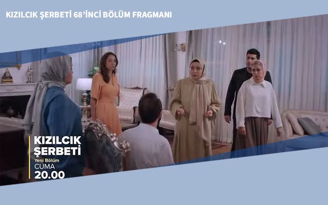 Kızılcık Şerbeti 68’inci Bölüm Fragmanı