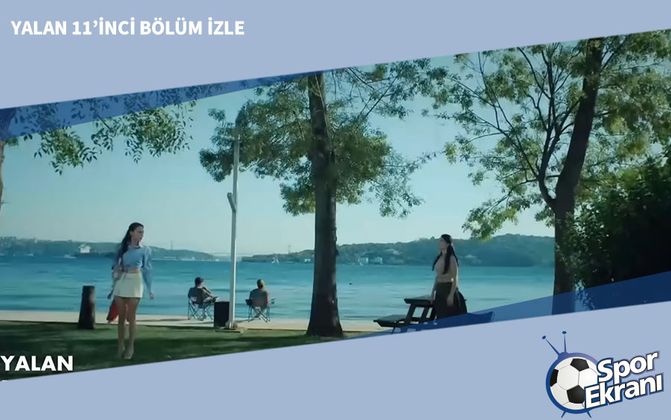 Yalan 11’inci Bölüm İzle