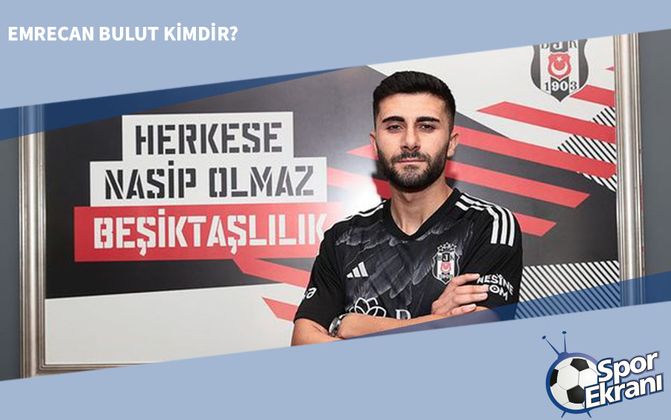 Emrecan Bulut Kimdir, Kaç Yaşında, Hangi Mevkide Oynuyor?