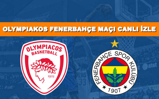 BEDAVA CANLI MAÇ İZLE Fenerbahçe Beko-Olympiakos 6 Ocak S Sport LİNK