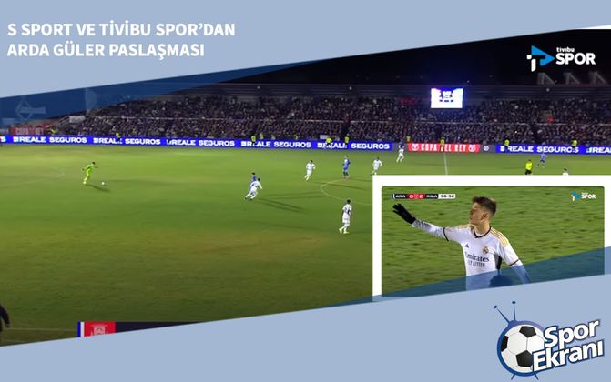 S Sport ve Tivibu Spor’dan Arda Güler Paslaşması