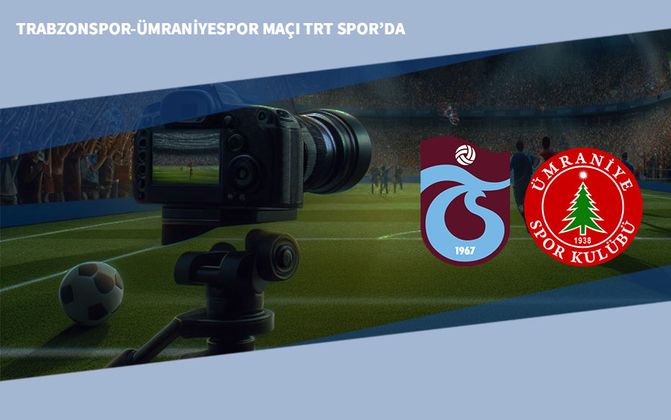 Trabzonspor-Ümraniyespor Hazırlık Maçı TRT Spor’da