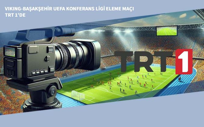 Viking-Başakşehir UEFA Konferans Ligi Eleme Maçı TRT 1’de