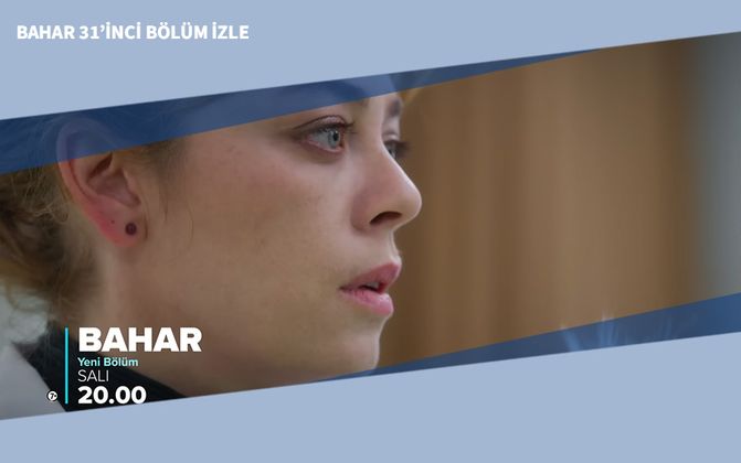 Bahar 31’inci Bölüm İzle