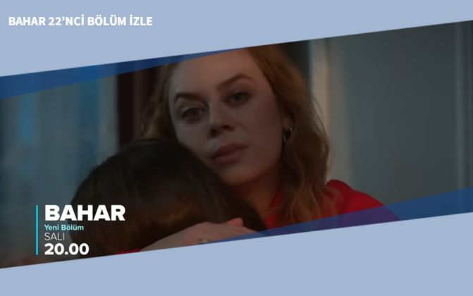 Bahar 22’nci Bölüm İzle