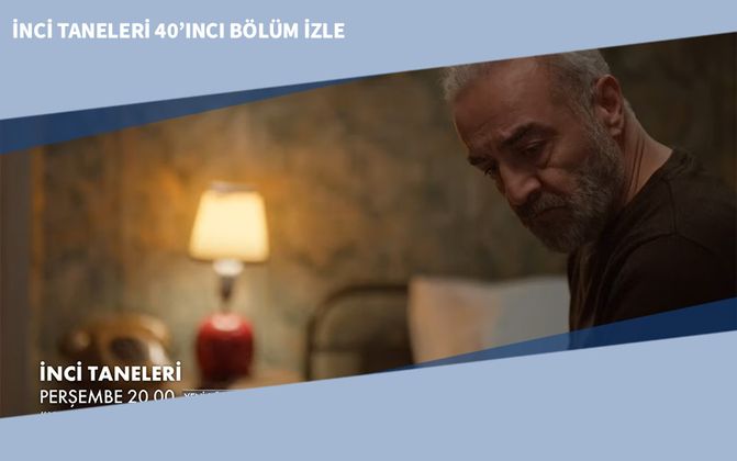 İnci Taneleri 40’ıncı Bölüm İzle