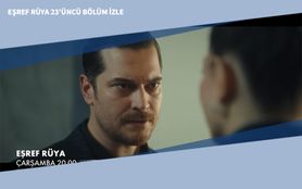 Eşref Rüya 23’üncü Bölüm İzle Eşref Rüya 23’üncü Bölüm İzle
