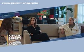 Kızılcık Şerbeti 112’nci Bölüm İzle Kızılcık Şerbeti 112’nci Bölüm İzle