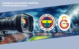 Fenerbahçe-Galatasaray Derbisinde 2 Spiker Seçeneği Olacak