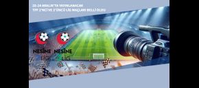 20-24 Aralık’ta Yayınlanacak TFF 2’nci ve 3’üncü Lig Maçları Belli Oldu