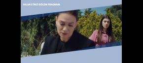Yalan 5’inci Bölüm Fragmanı