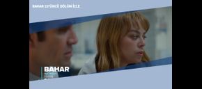 Bahar 33’üncü Bölüm İzle