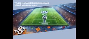 TV8,5 16-21 Nisan Arasında Yayınlayacağı Şifresiz Maçları Duyurdu