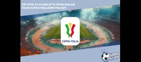 TRT Spor 19-20 Aralık’ta Yayınlayacağı İtalya Kupası Maçlarını Paylaştı