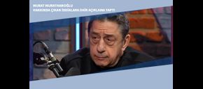 Murat Murathanoğlu Hakkında Çıkan İddialara Dair Açıklama Yaptı