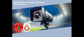 Ümraniyespor-Galatasaray Hazırlık Maçı S Sport Plus’ta
