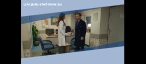 Uzak Şehir 11’inci Bölüm İzle