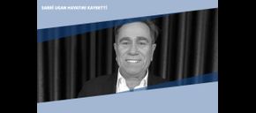 Sabri Ugan Hayatını Kaybetti