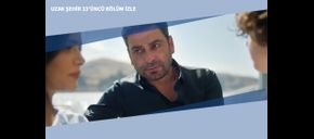 Uzak Şehir 33’üncü Bölüm İzle